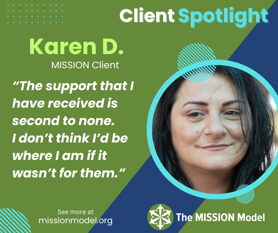 MISSION client Karen D.
